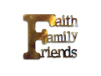 Faith, Family, Friends metal sign