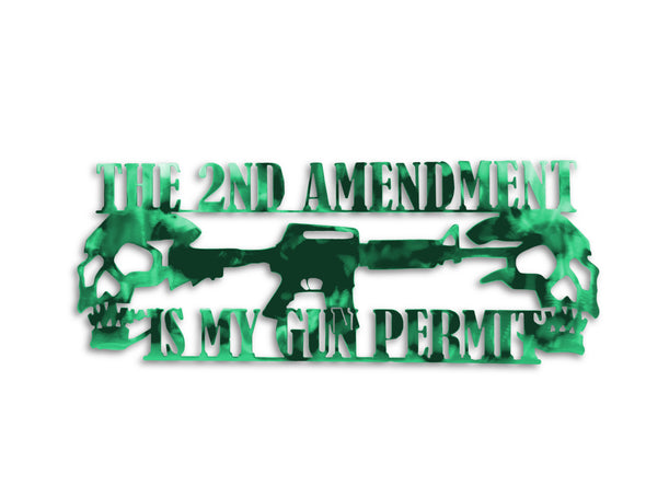 The Second Ammendment Is My Gun Permit Sign