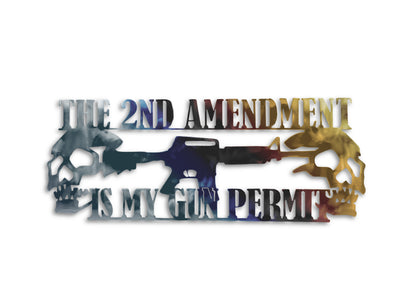 The Second Ammendment Is My Gun Permit Sign